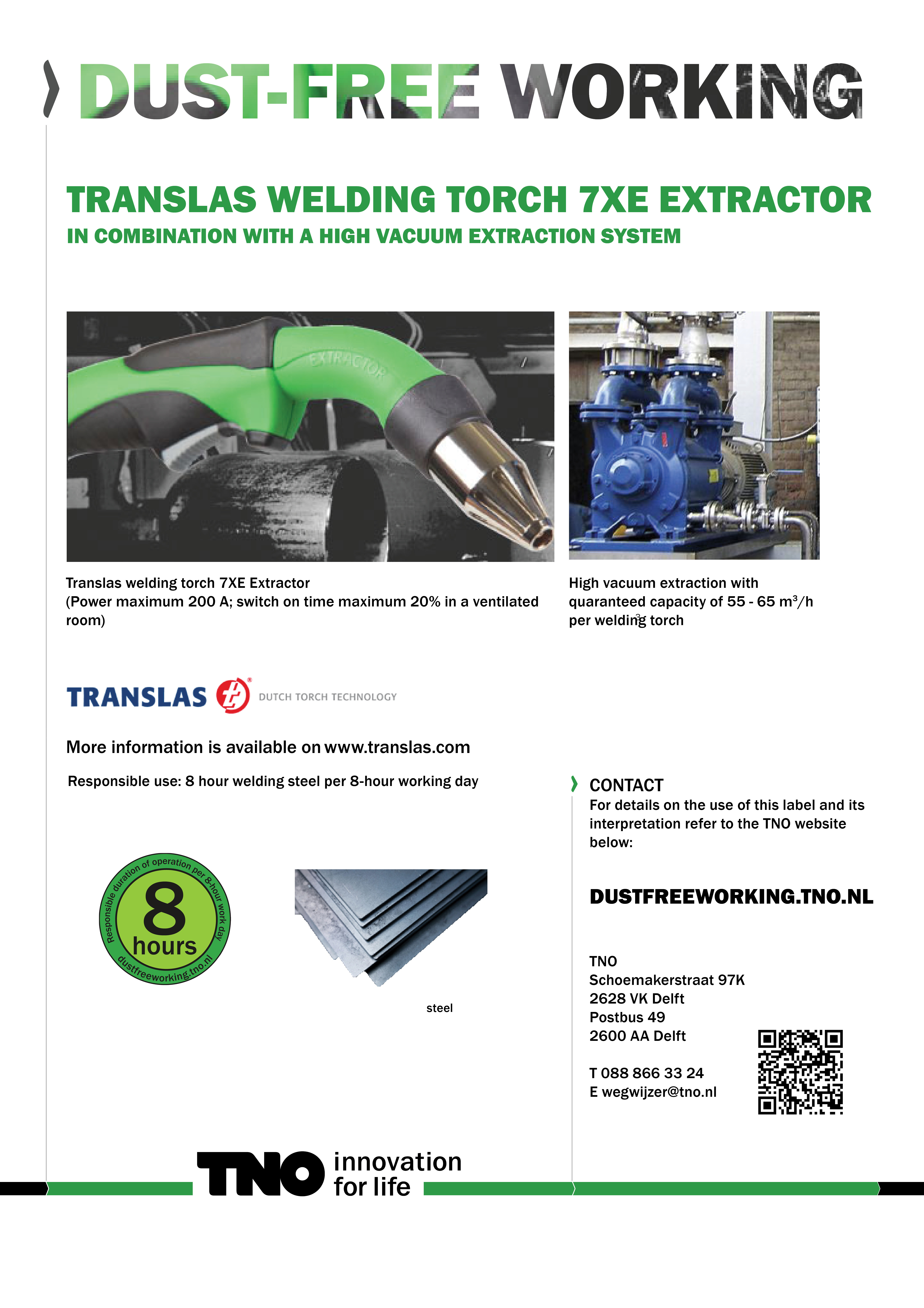 Translas lastoorts 7XE Extractor met hoogvacuum afzuigsysteem